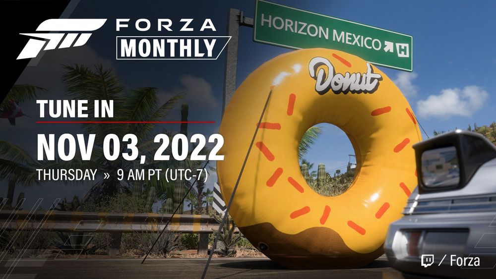 A livestream tune in announces Forza Monthly on November 3rd, 2022, with a large yellow Donut prop.